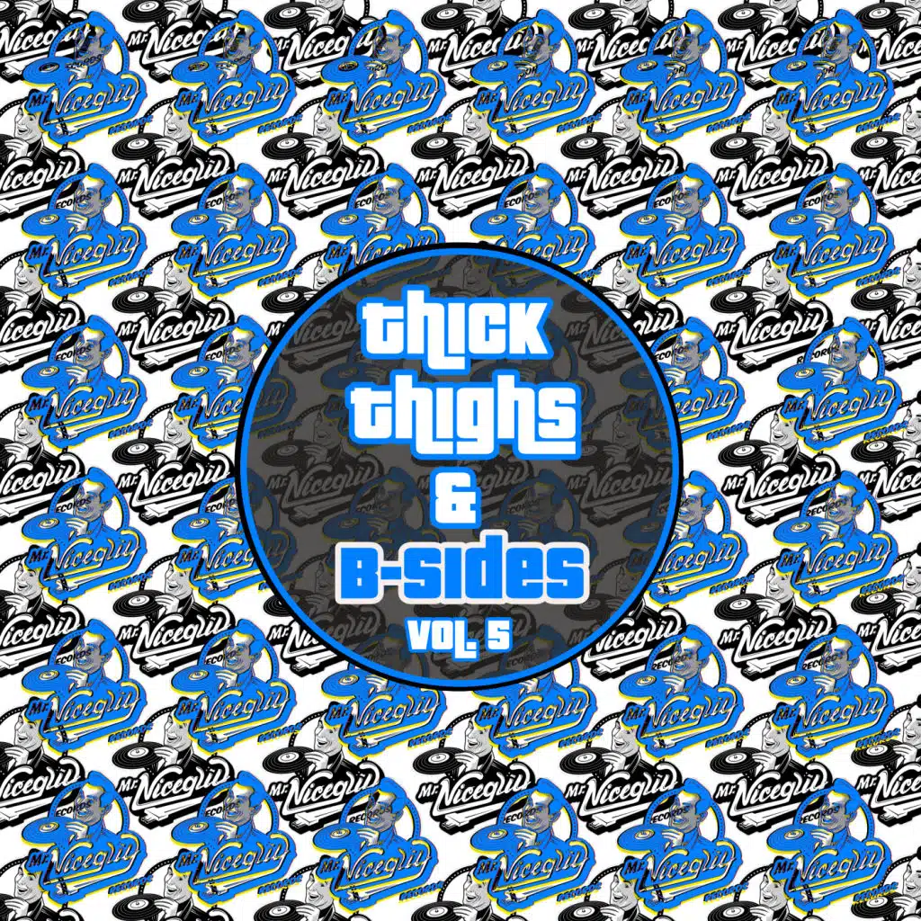 Thick Thighs & B-Sides, Vol. 5