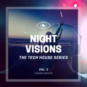 Night Visions (The Tech House Series), Vol. 2