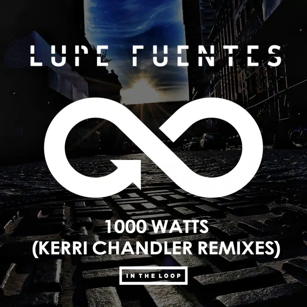 1000 Watts (Kerri Kaoz Chandler Dub) [feat. Kerri Chandler]