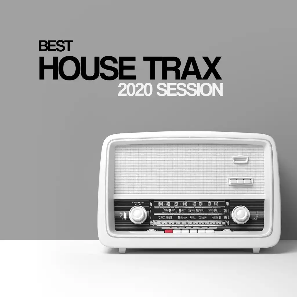 Best House Trax 2020 Session