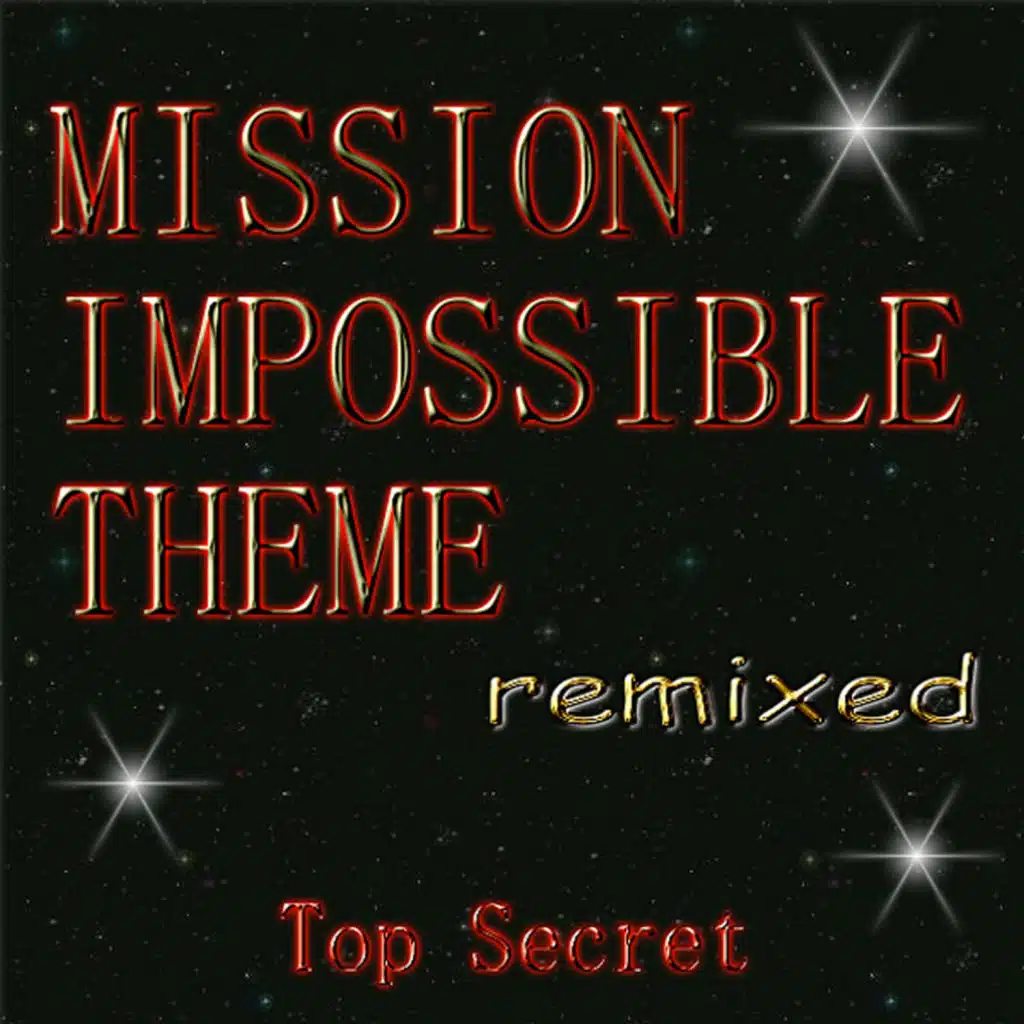Mission Impossible Theme  Remixed