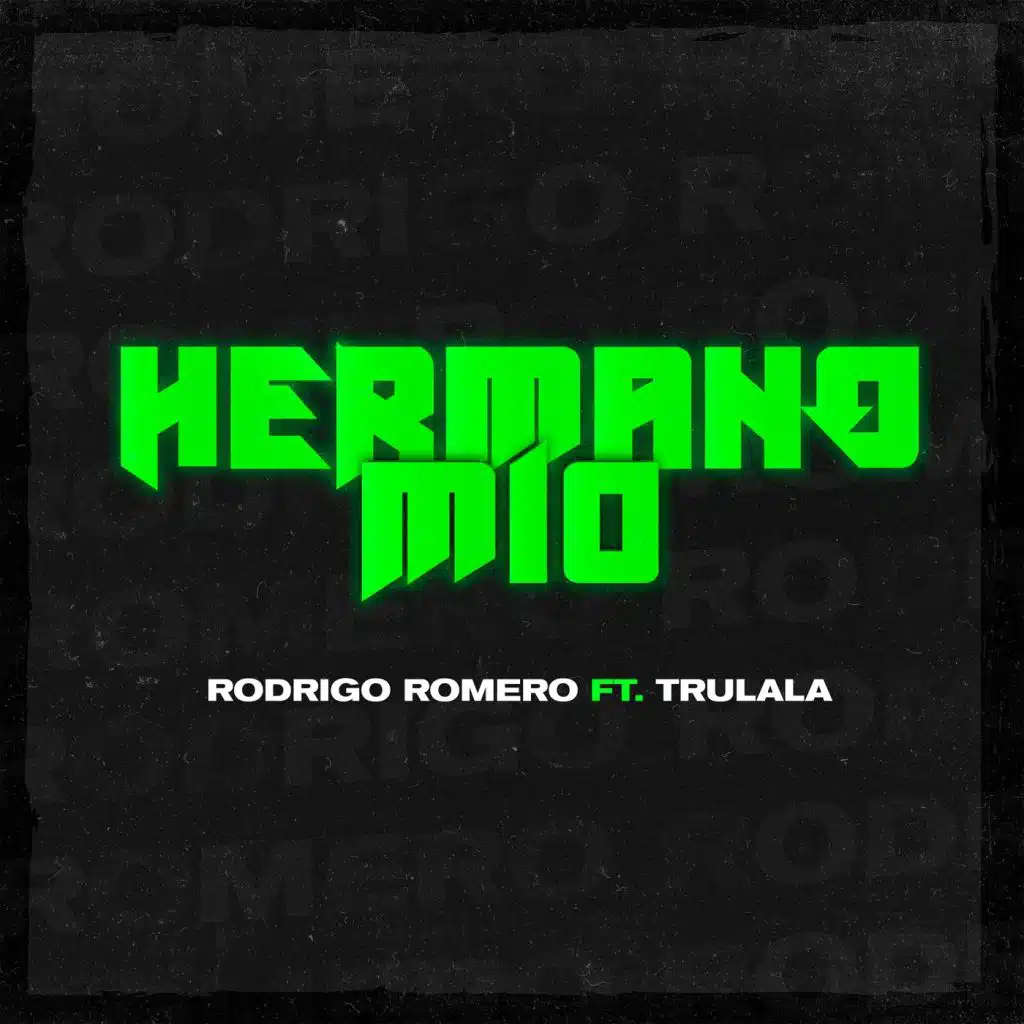 Hermano Mío (feat. Tru la La)