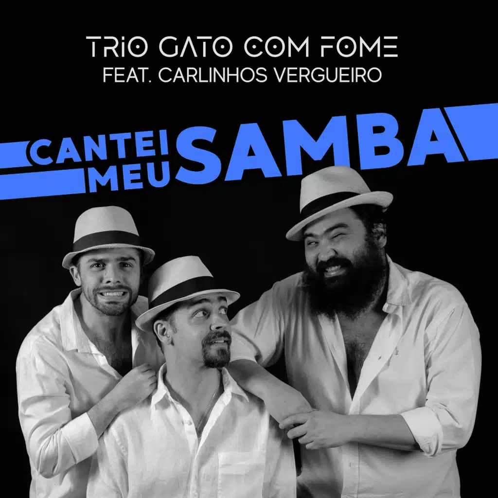 Cantei Meu Samba (feat. Carlinhos Vergueiro)