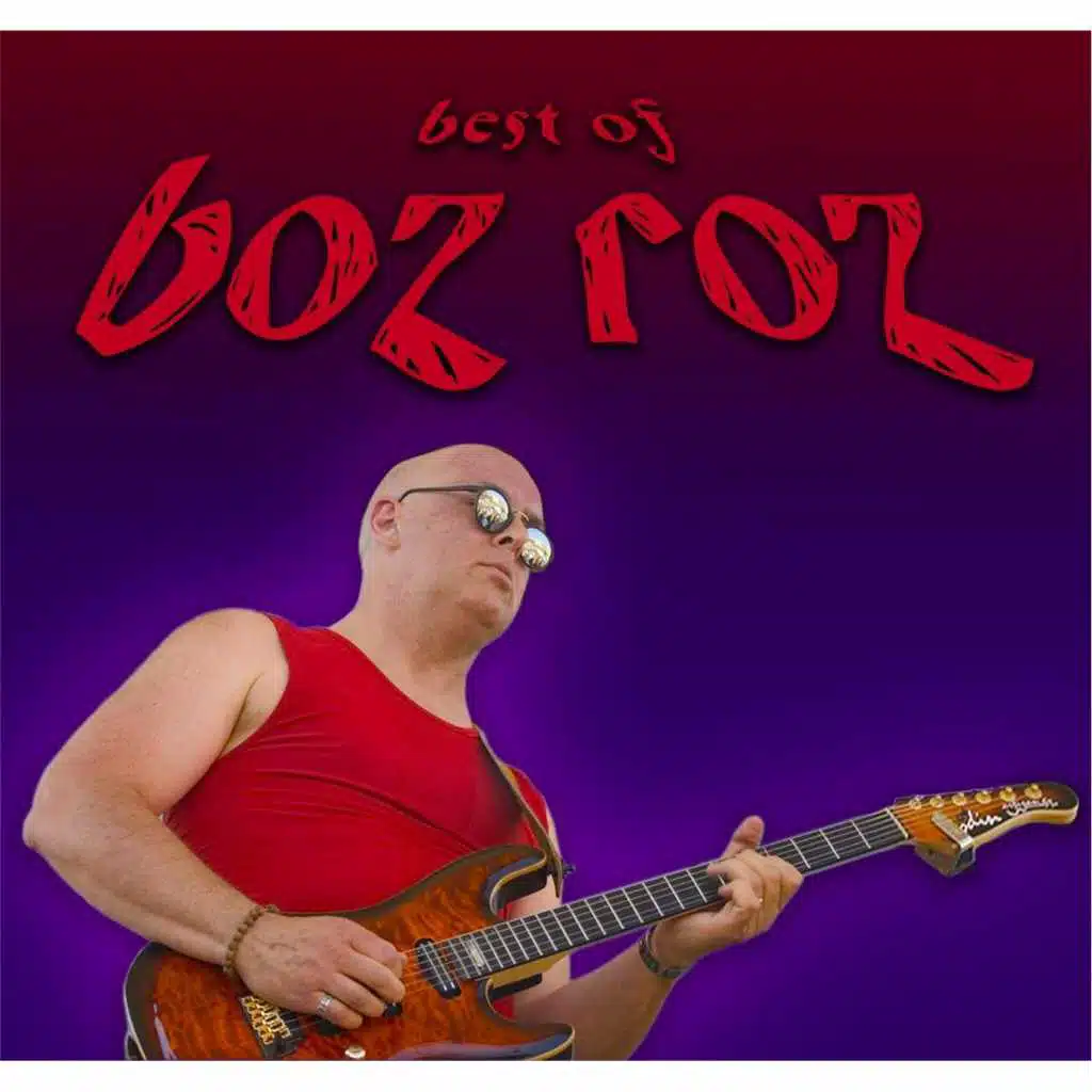 Best of Boz Roz