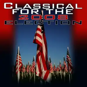 Classical For The 2008 Election