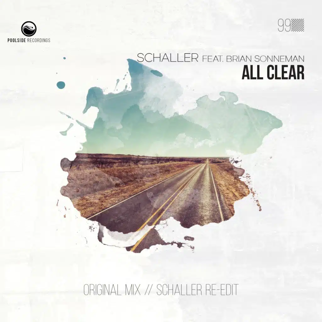 All Clear (Schaller Re-Edit) [feat. Brian Sonneman]