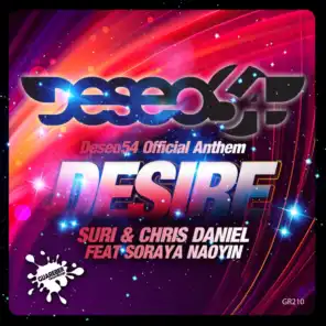 Desire (Deseo 54 Official Anthem) [feat. Soraya Naoyin]