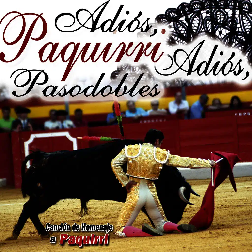 Adios Paquirri Adios