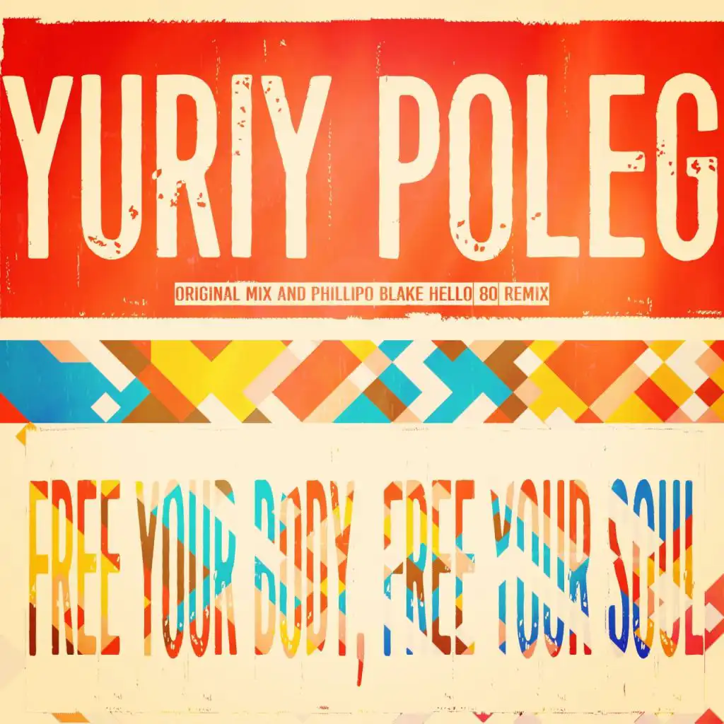 Free Your Body, Free Your Soul (feat. Phillipo Blake)