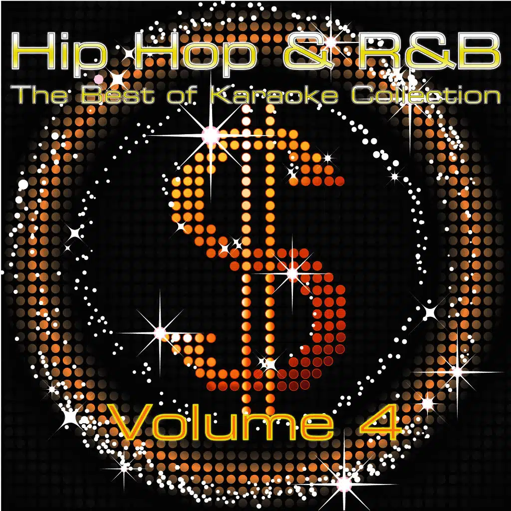 The Best Of Hip-Hop & 'R n B' Karaoke Music - Volume 4