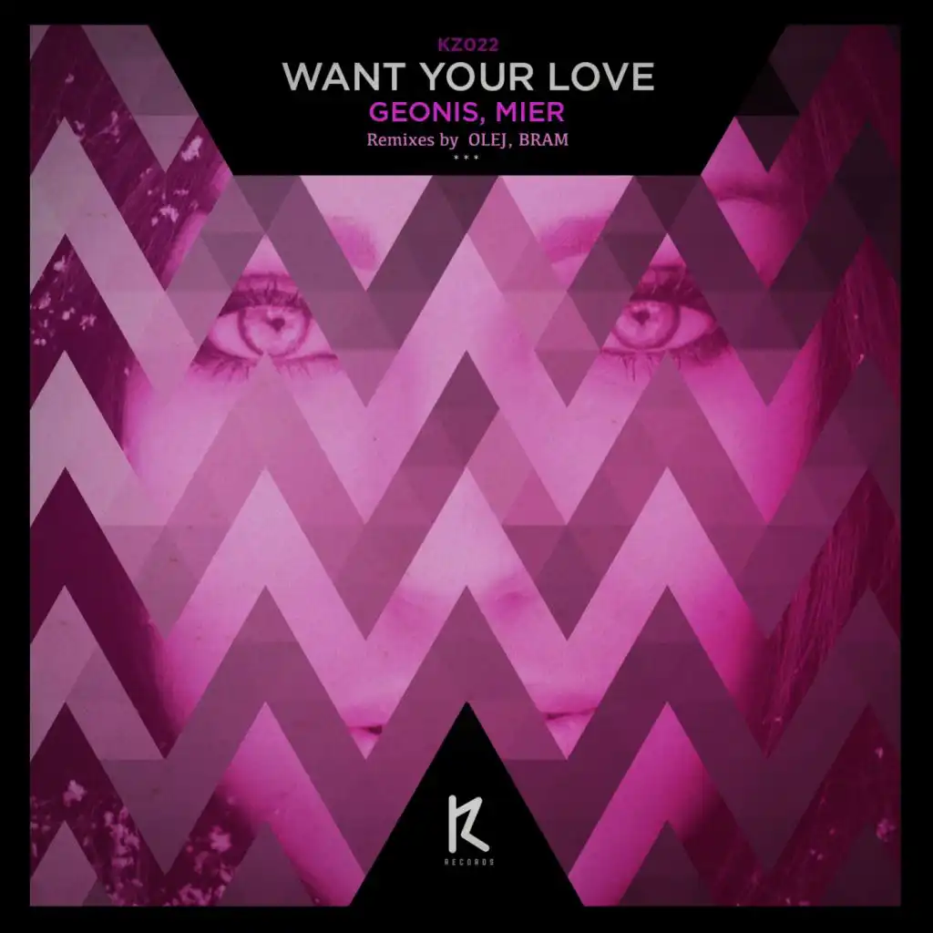 Want Your Love (Olej Remix)