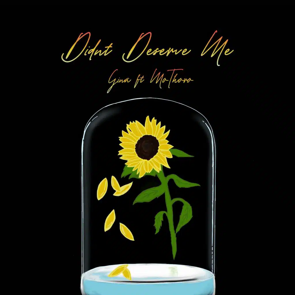 Didn't Deserve Me (feat. MoThoro)