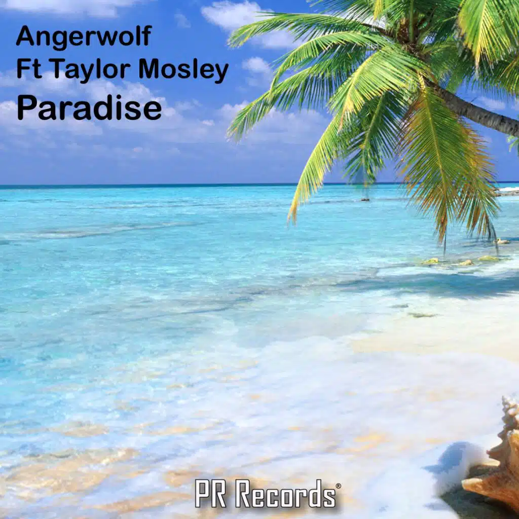 Paradise (feat. Taylor Mosley)