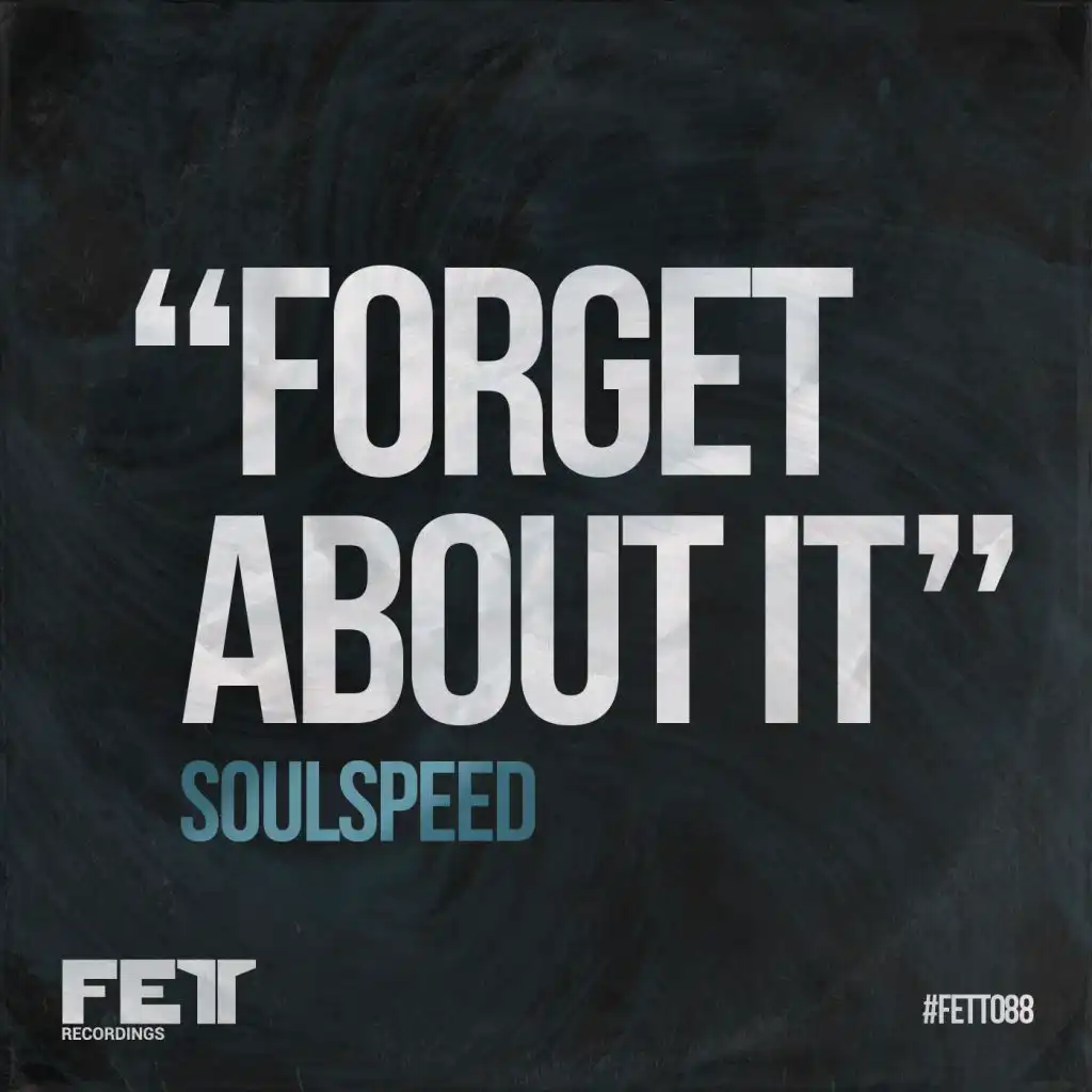 Forget About It (DJ EFX Remix)