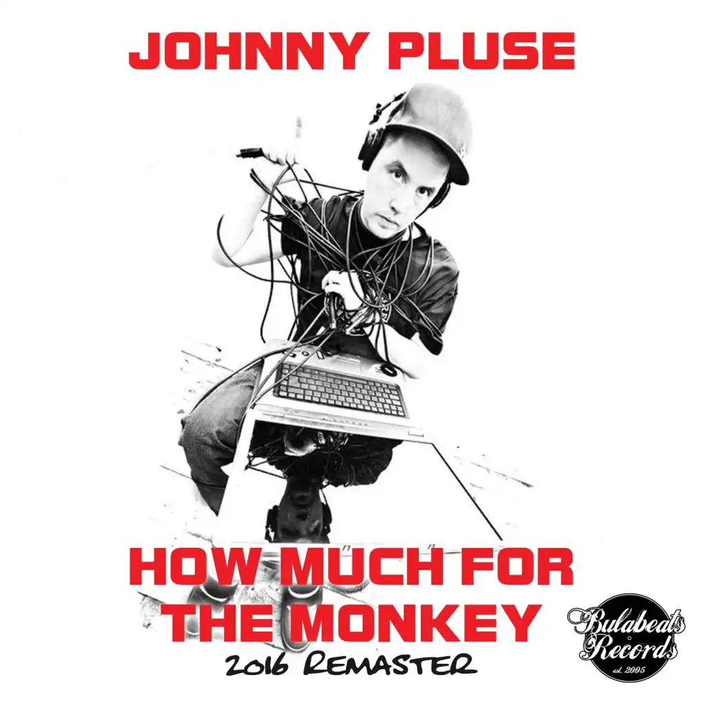 How Much For The Monkey: 2016 Remaster