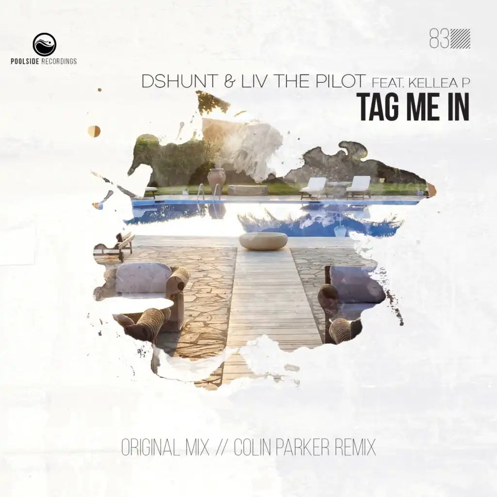 Tag Me In (Colin Parker Remix) [feat. Kellea P]