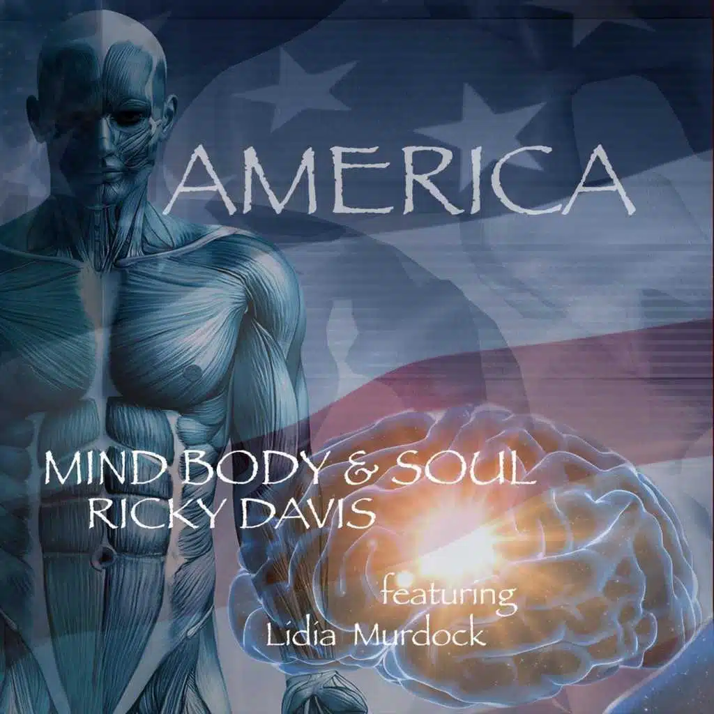 America: Mind, Body, & Soul