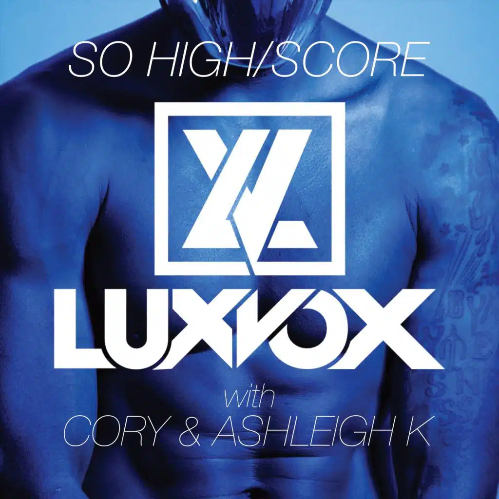 So High / Score (feat. Cory & Ashleigh K)