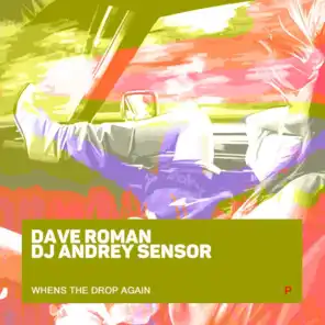 Dave Romans & D.J. Andrey Sensor
