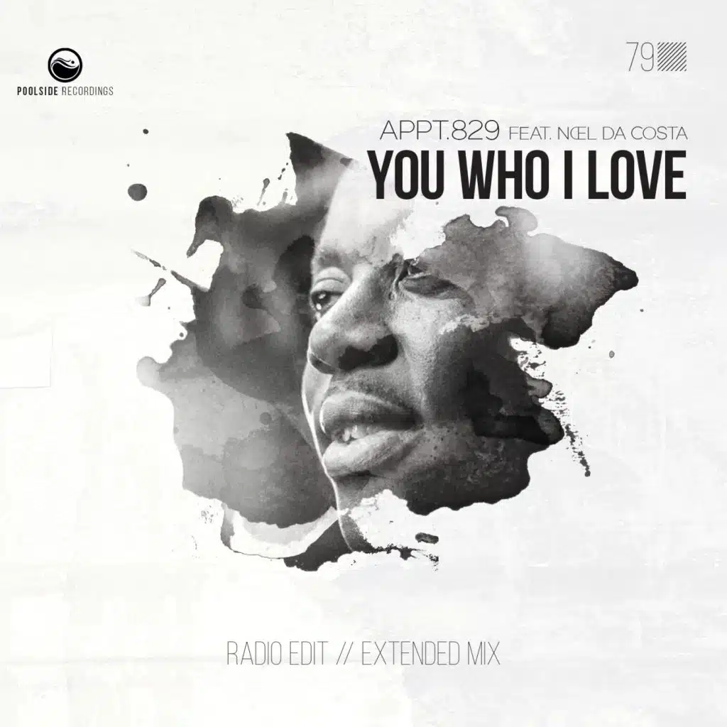 You Who I Love (Radio Edit) [feat. Noel Da Costa]
