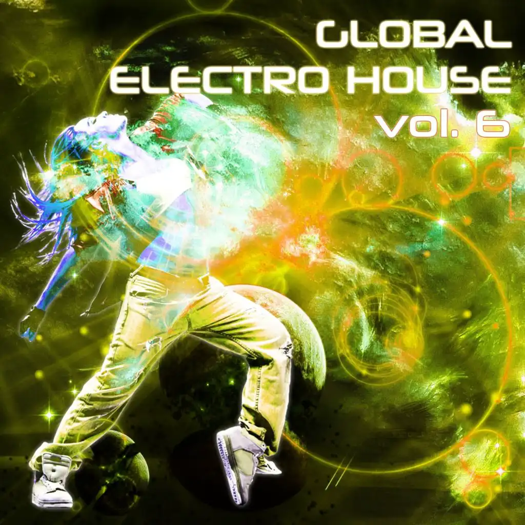 Global Electro House, Vol. 6