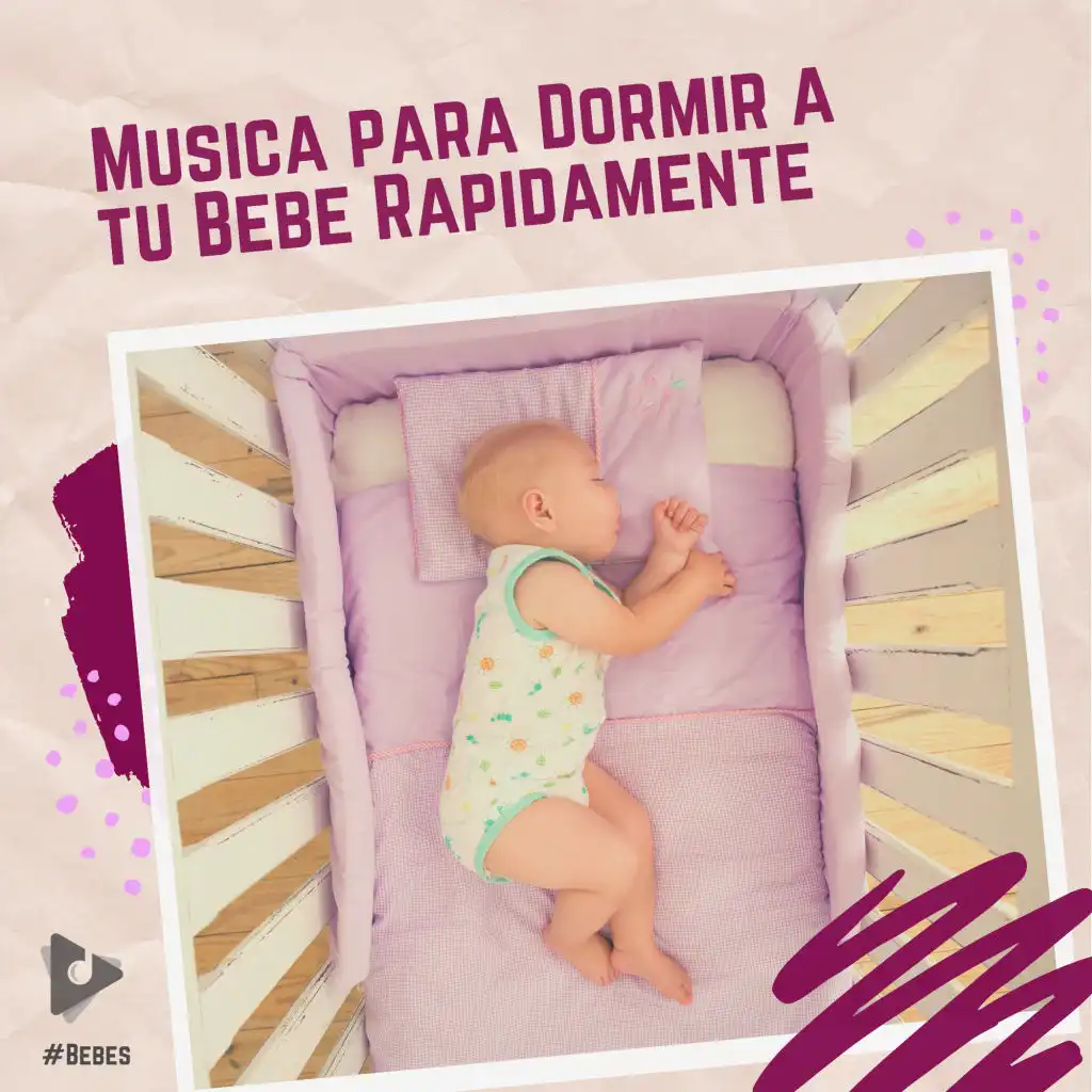 Música para Dormir a tu Bebé Rápidamente