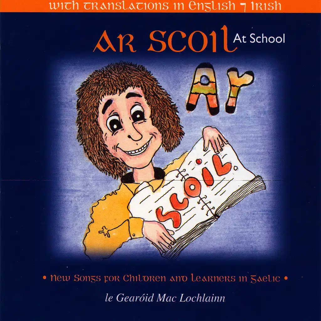 Ar Scoil (At School)