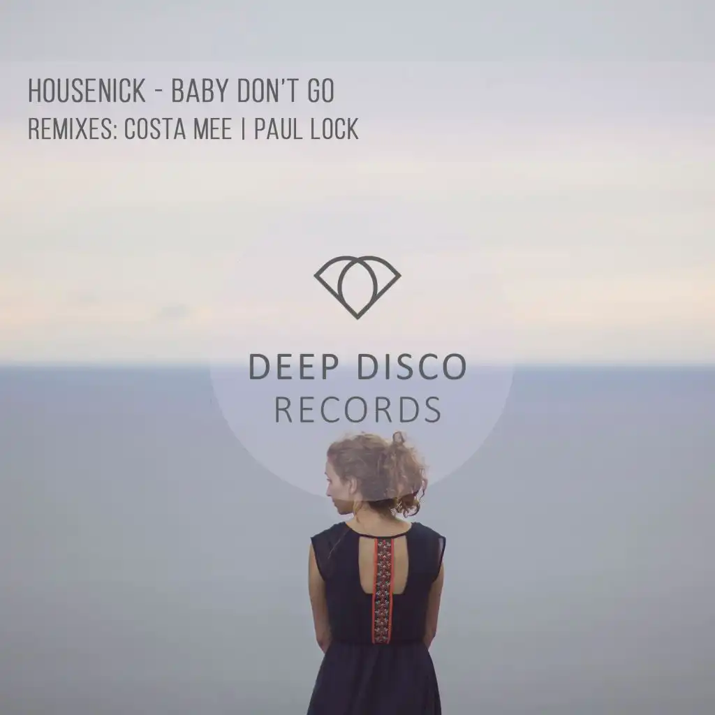 Baby Don't Go (Paul Lock Remix)