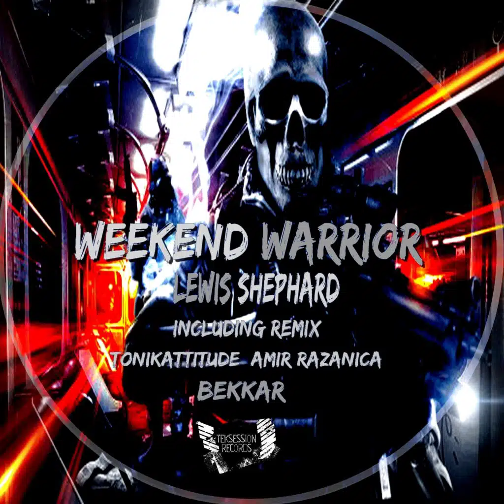 Weekend Warrior (Bekkar Remix)