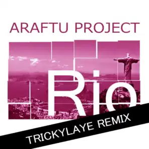 Rio (Trickylaye Remix)