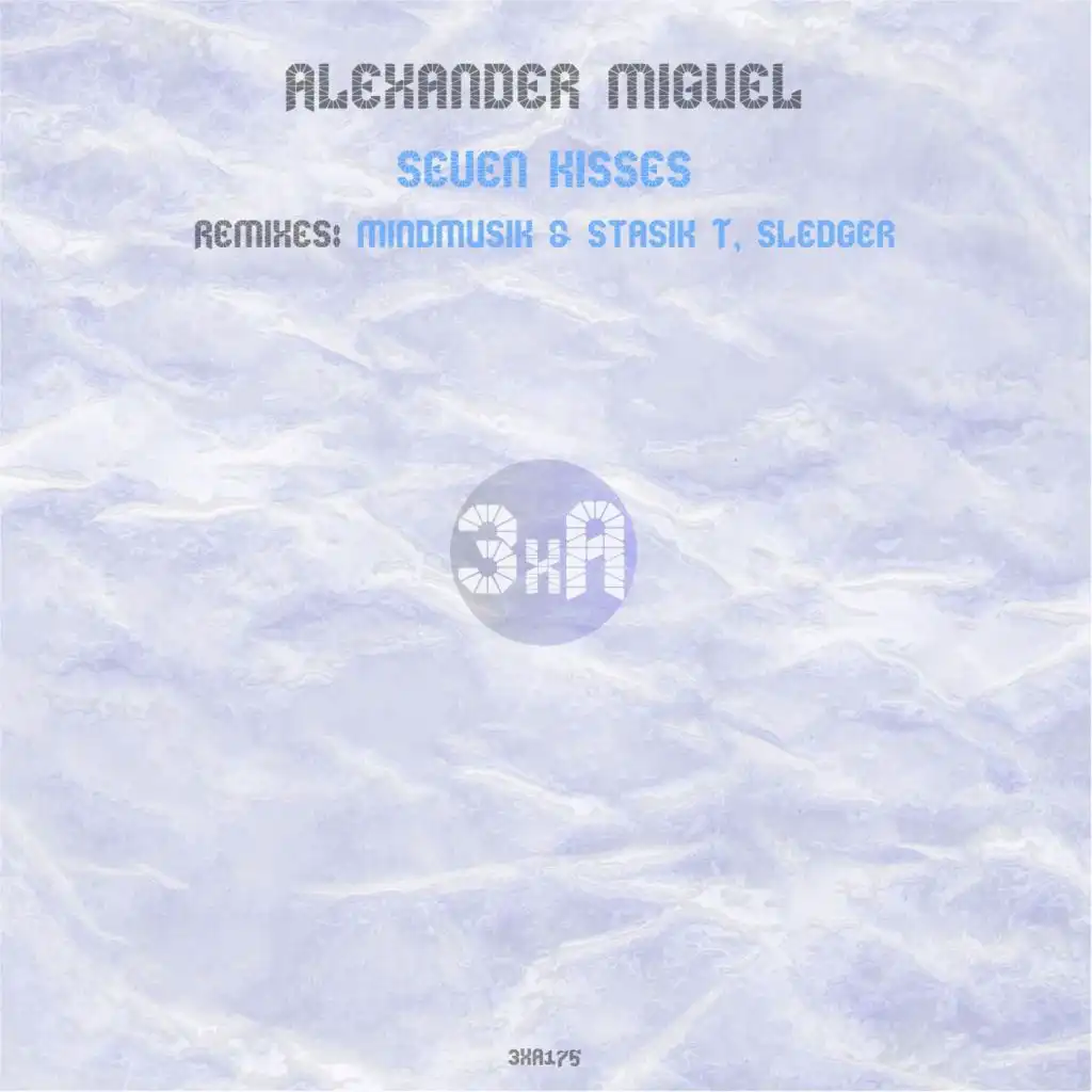 Seven Kisses (Sledger Remix)