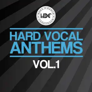 Hard Vocal Anthems, Vol. 1 (Mix 1)