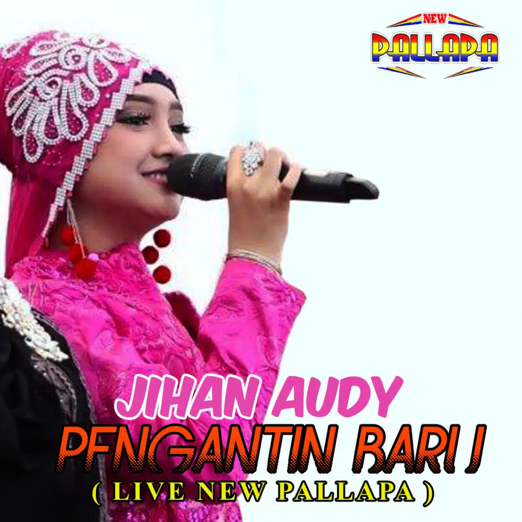 Pengantin Baru (Live New Pallapa)
