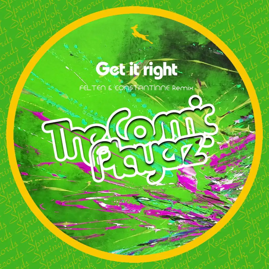 Get It Right (Felten & Constantinne Remix) [feat. Constantinne, Felten]