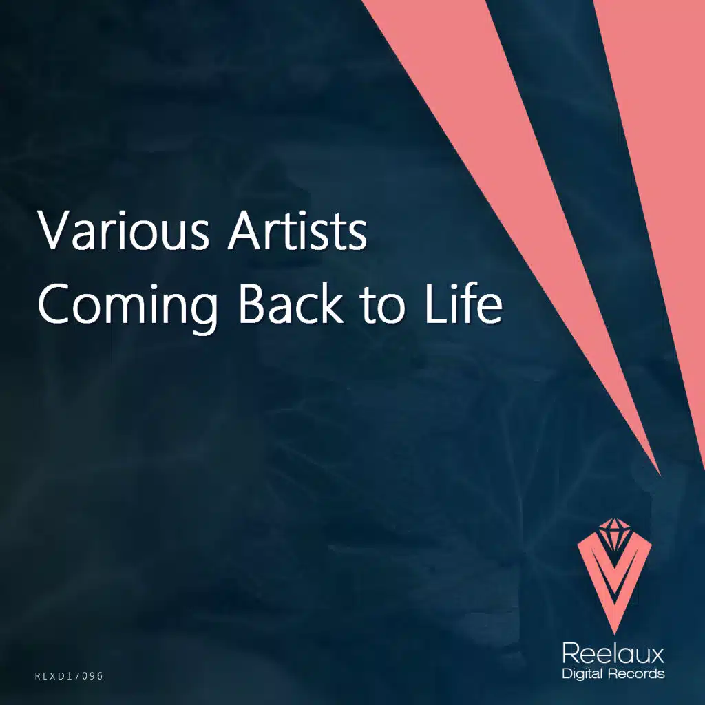 Coming Back to Life (feat. Reelaux)