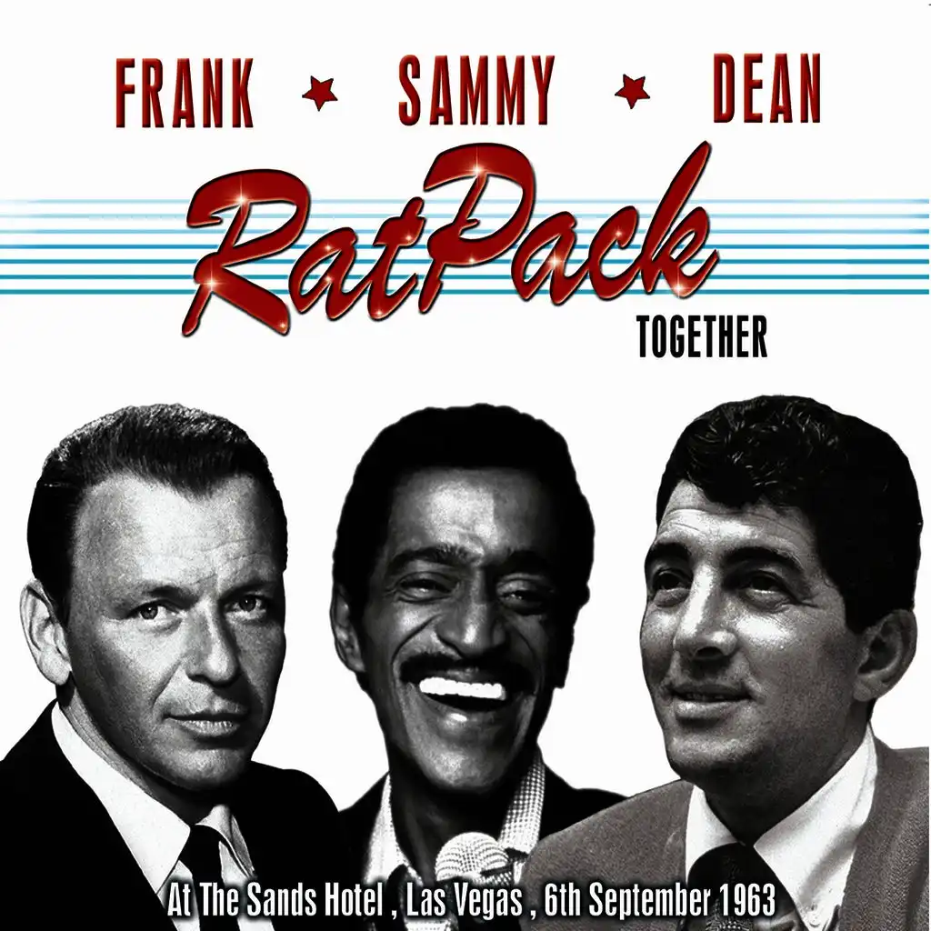 The Rat Pack - In Concert at The Sands Hotel, Las Vegas, 6th Sept. 1963