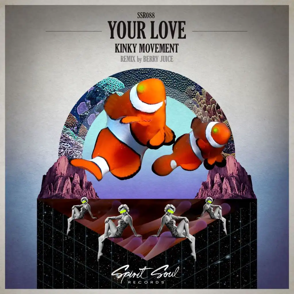 Your Love (Berry Juice Remix)