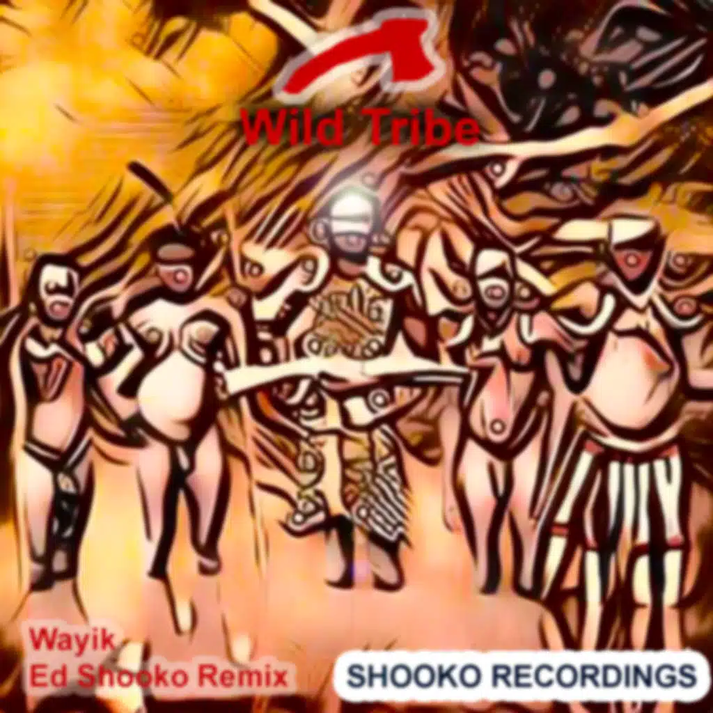 Wild Tribe (feat. Ed Shooko)
