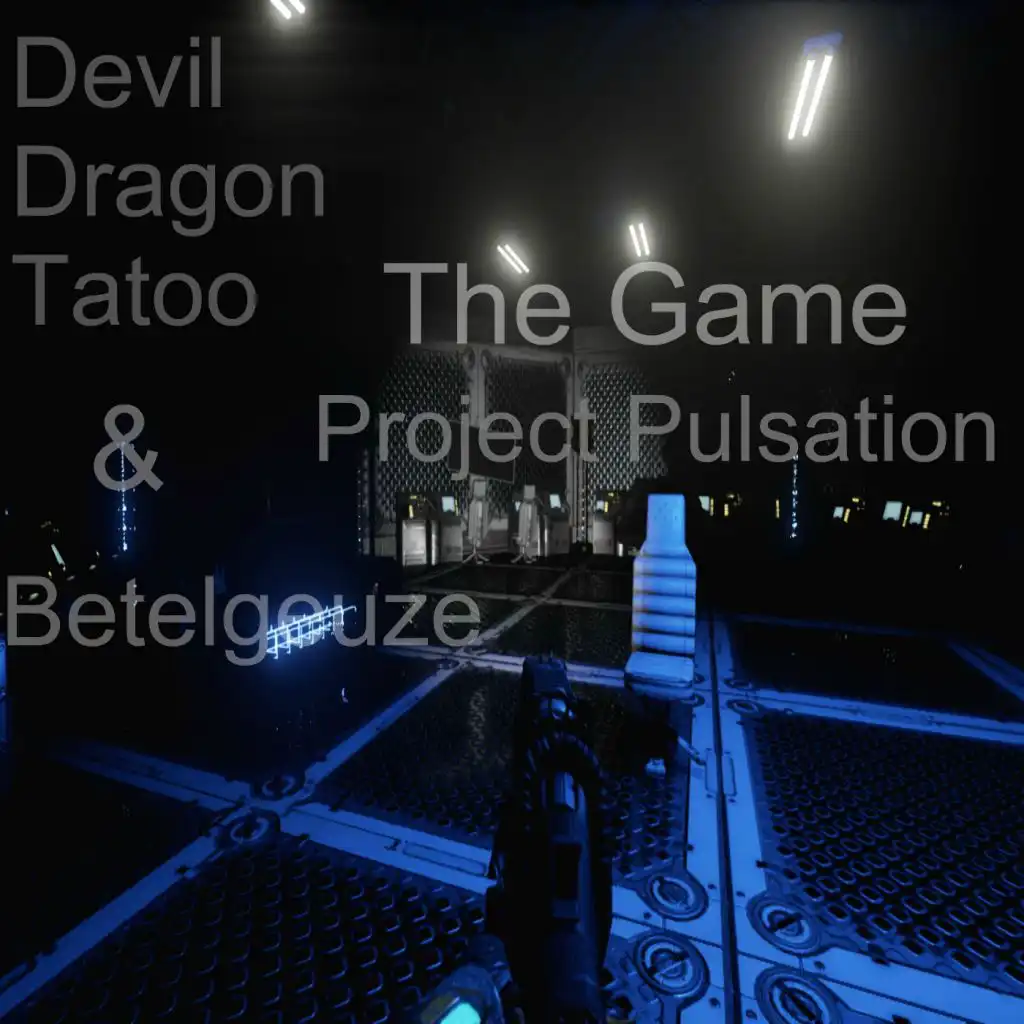 The Game Project Pulsation (feat. Devil Dragon Tatoo)