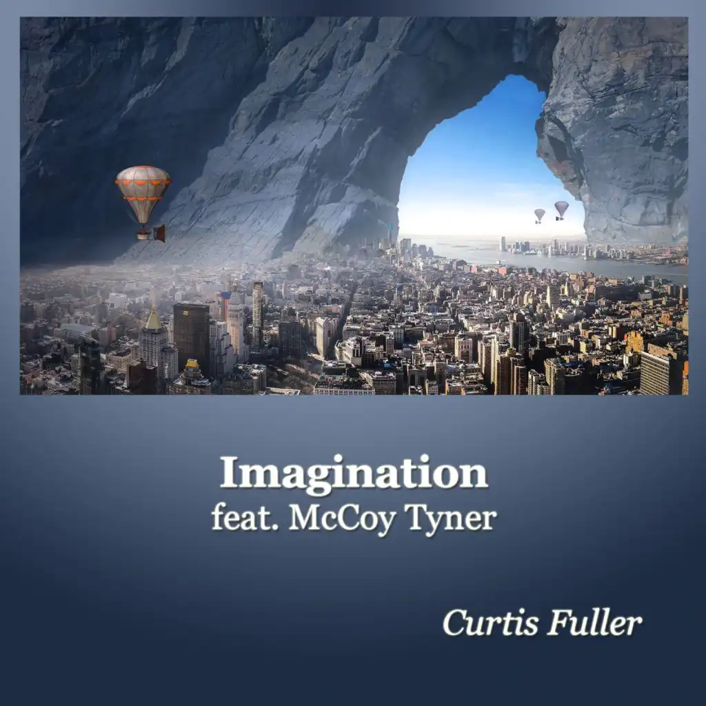 Imagination (feat. McCoy Tyner)