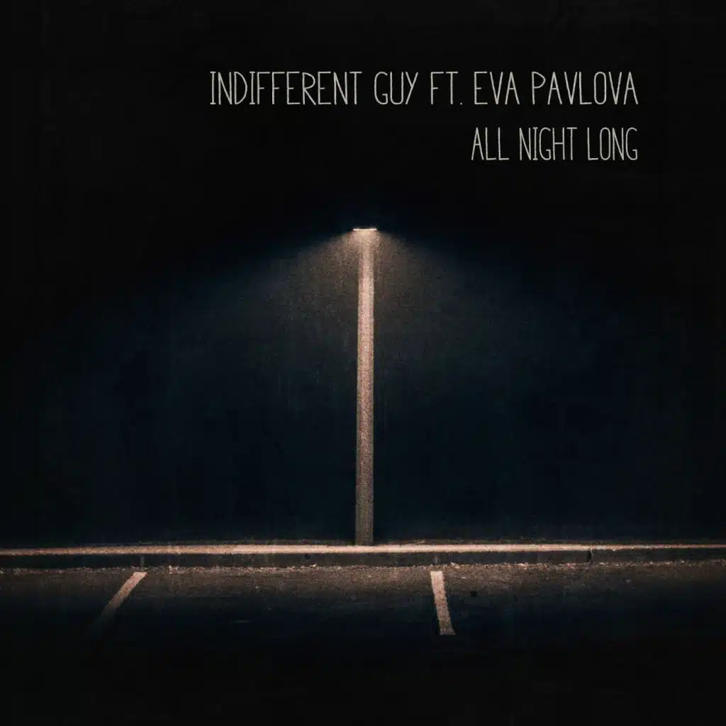All Night Long (feat. Eva Pavlova)