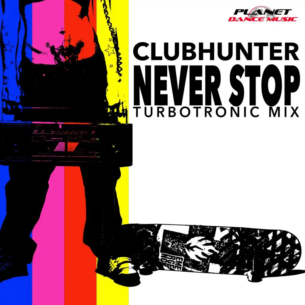 Never Stop (Turbotronic Radio Edit)