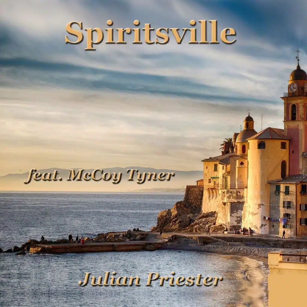 Spiritsville (feat. McCoy Tyner)