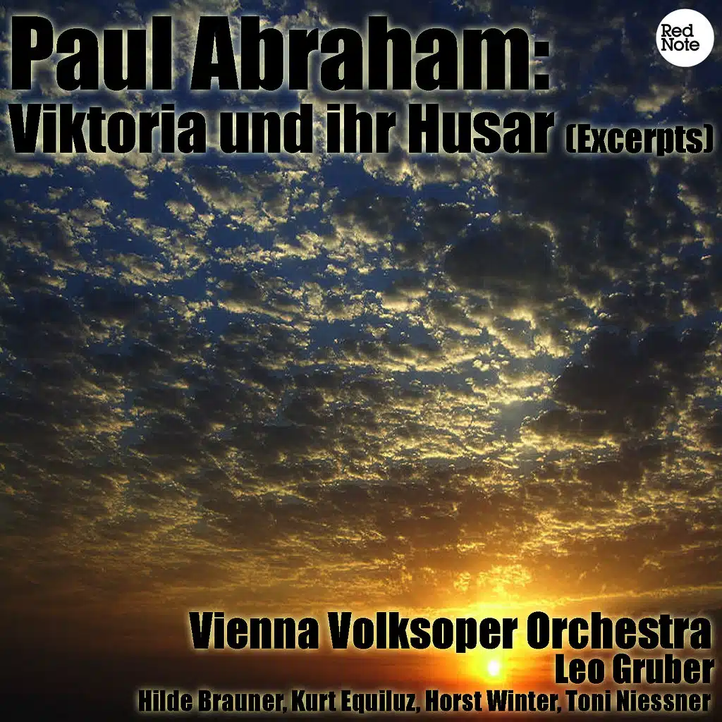 Abraham: Viktoria und ihr Husar (Excerpts)
