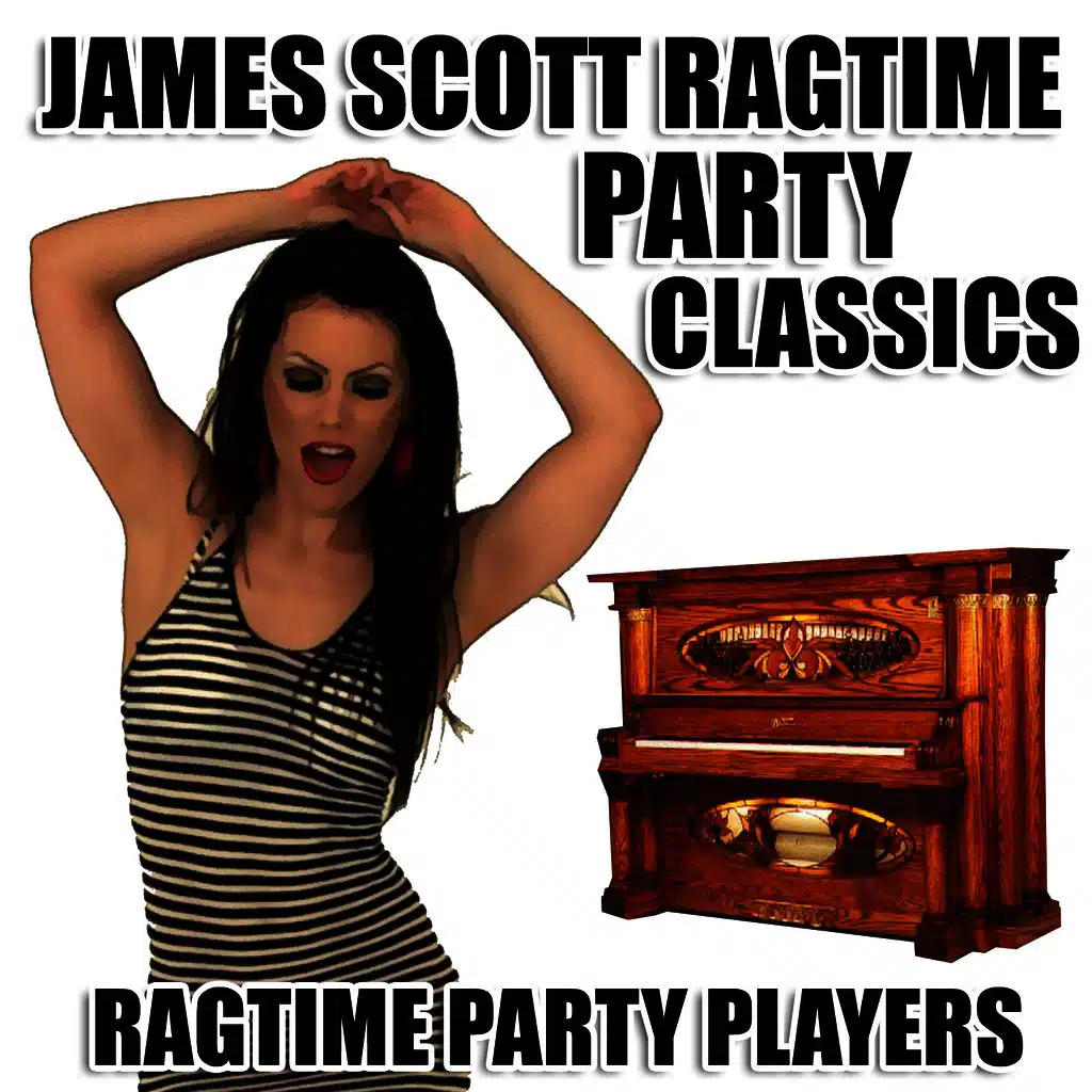 James Scott Ragtime Party Classics
