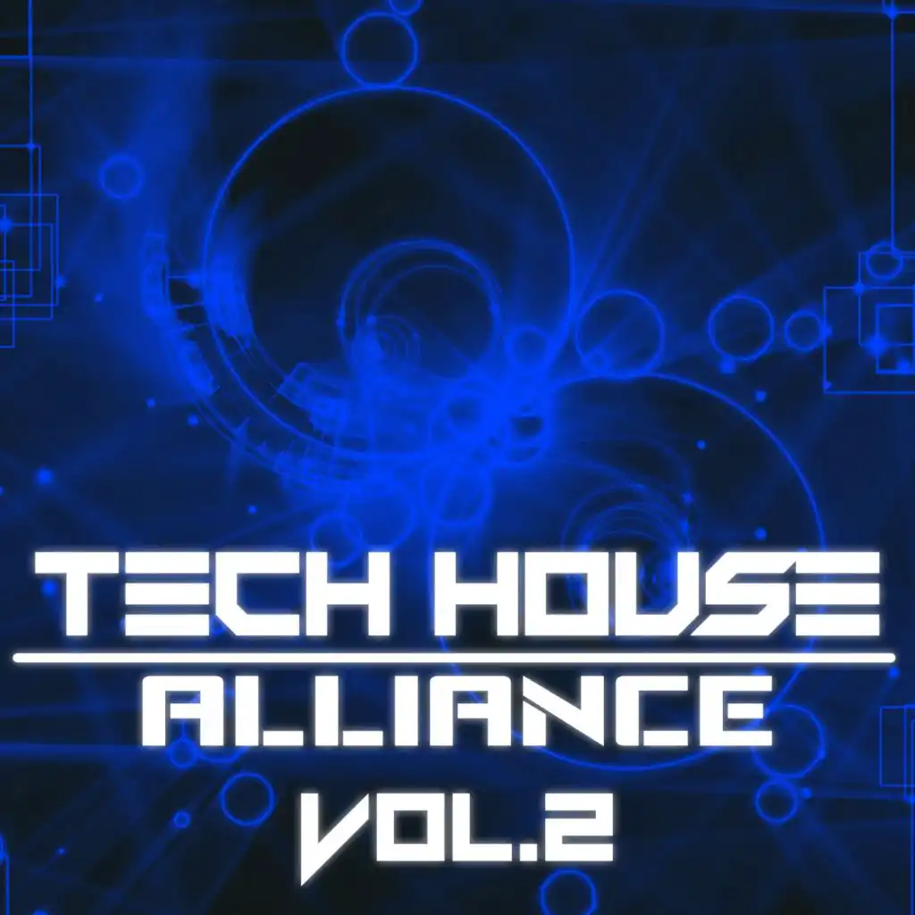 Tech House Alliance, Vol. 2