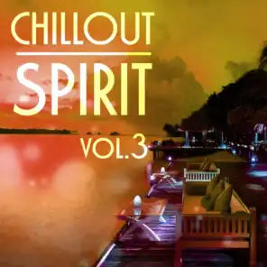 Chillout Spirit, Vol. 3