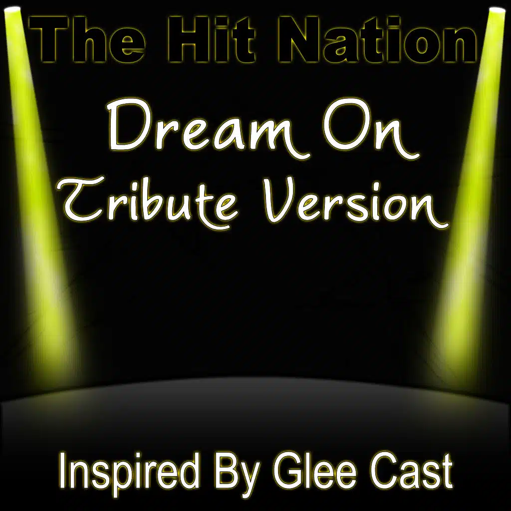 Dream On - Glee Cast Tribute Version