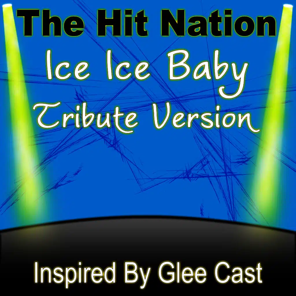 Ice Ice Baby - Glee Cast Tribute Version