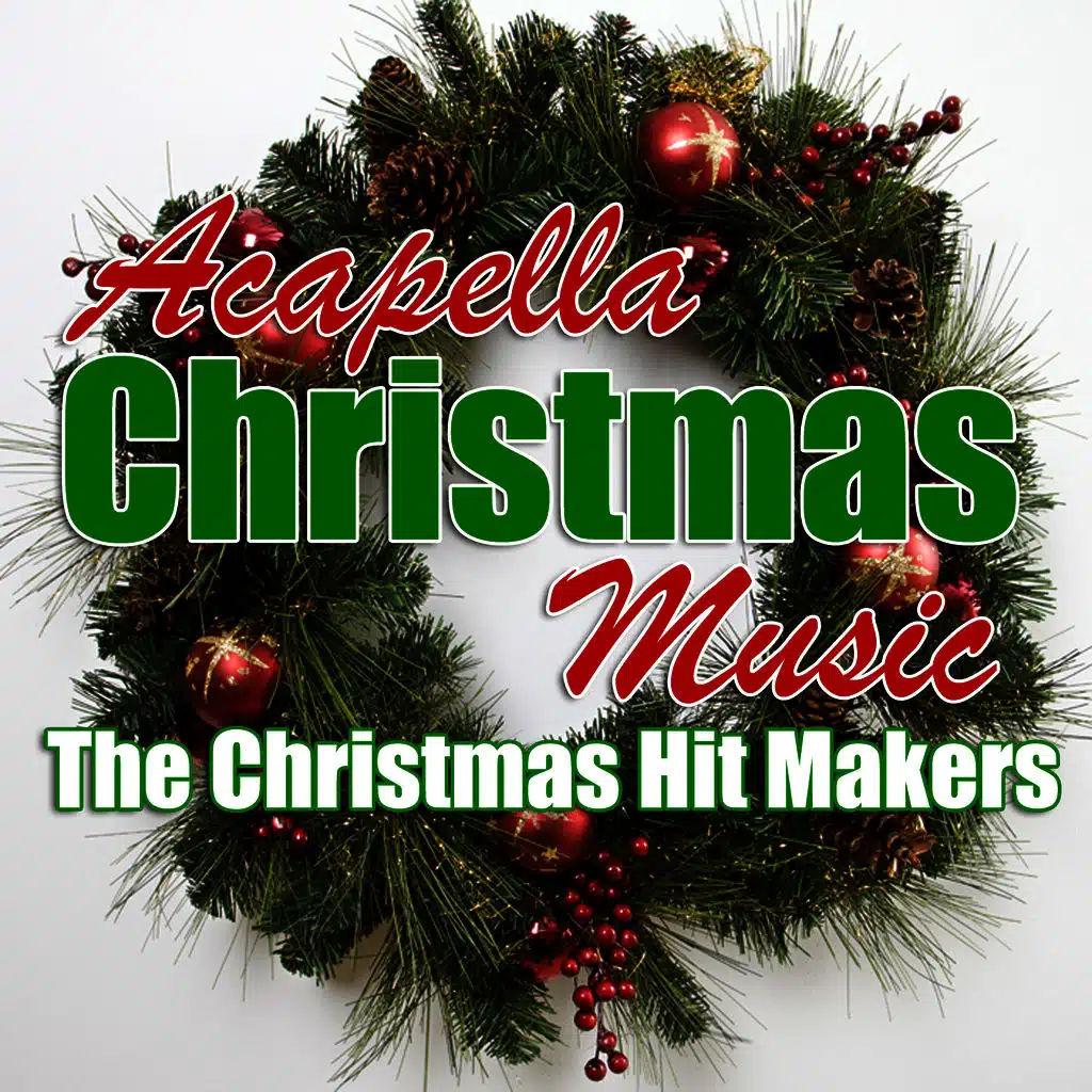 Acapella Christmas Music